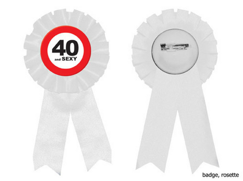 "40 and SEXY" Badge